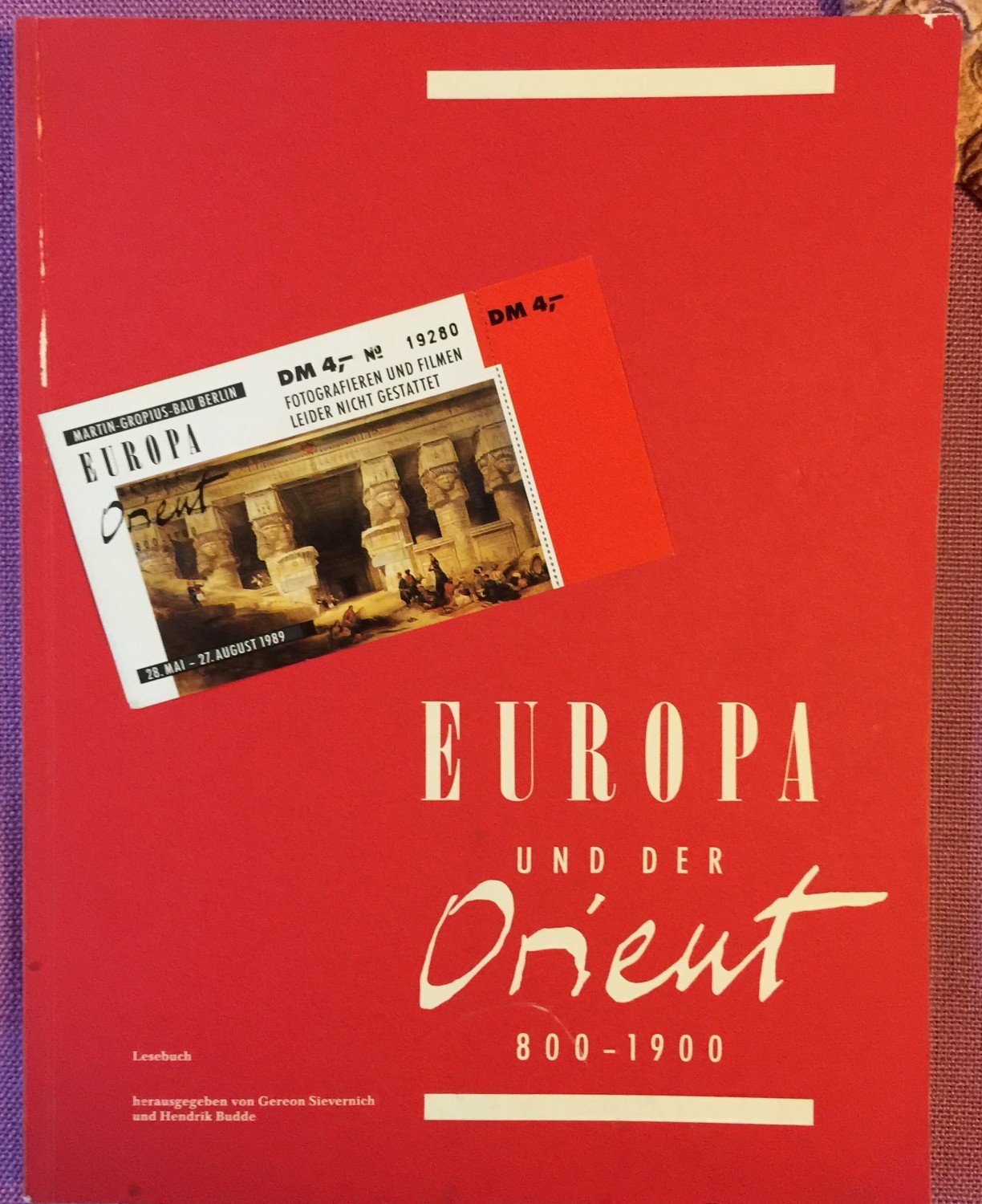 Europa und der Orient 800 - 1900, 2 Bände“ (Gereon Stevernich und